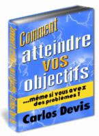 comment atteindre vos objectifs